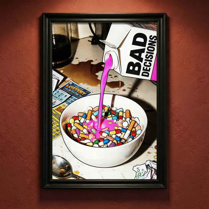 Gritty pop-art illustration of a cereal bowl filled with pills and cigarettes being covered in neon pink liquid poured from a carton labeled "Bad Decisions," surrounded by losing lottery tickets.