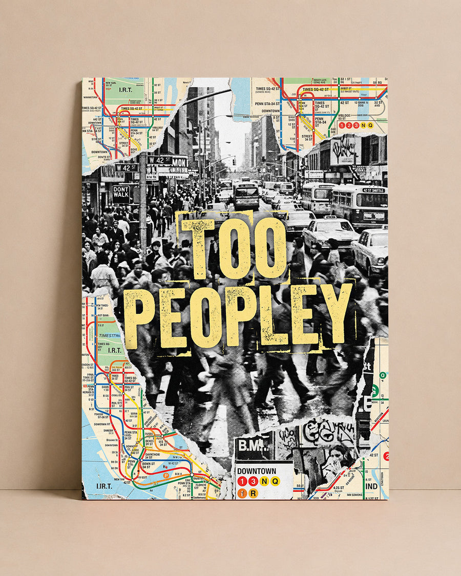 Too Peopley Art Print – Urban Crowd Collage Wall Art