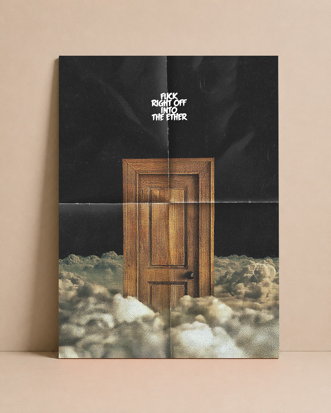 Fuck Right Off Into the Ether Art Print – Surreal Door Wall Art
