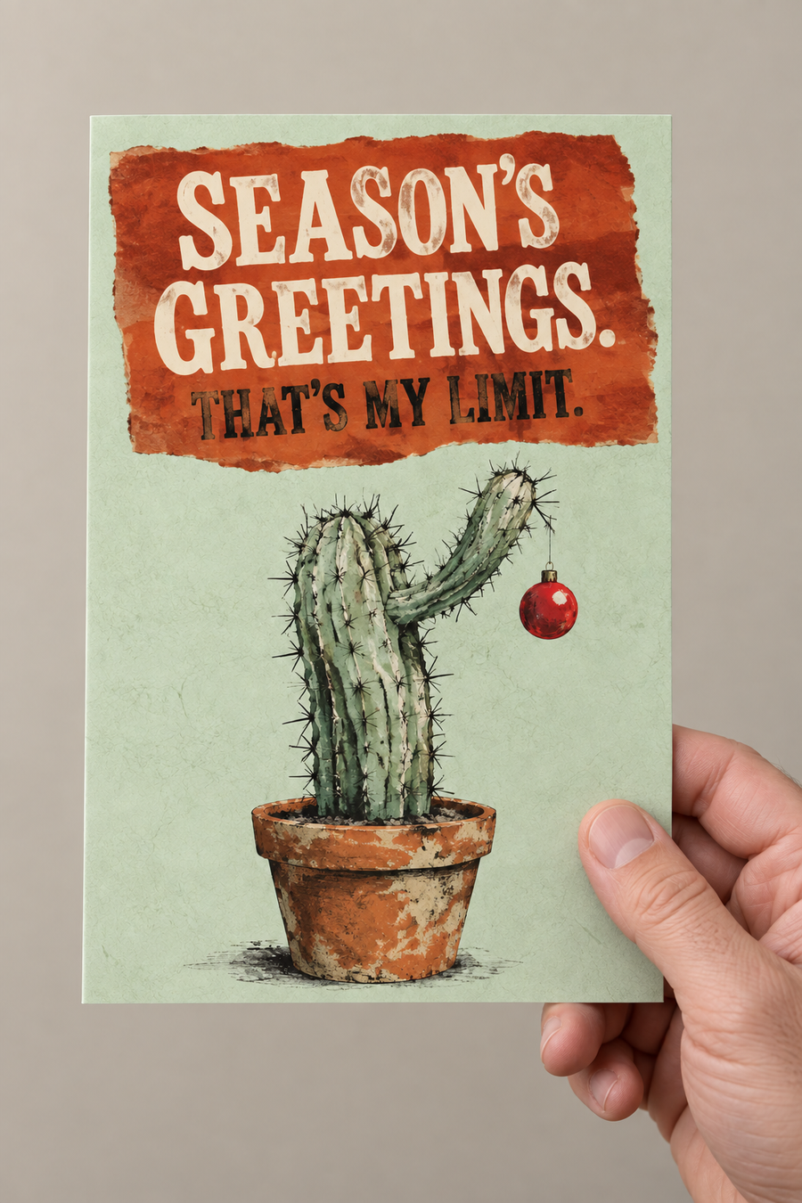 Season's Greetings. That's My Limit Greeting Card